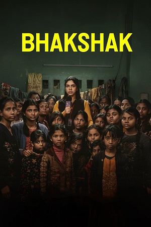دانلود فیلم Bhakshak 2024 با دوبله اختصاصی دانلود فیلم Bhakshak 2024 با دوبله اختصاصی