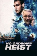 دانلود فیلم No Ordinary Heist 2026 با زیرنویس فارسی چسبیده